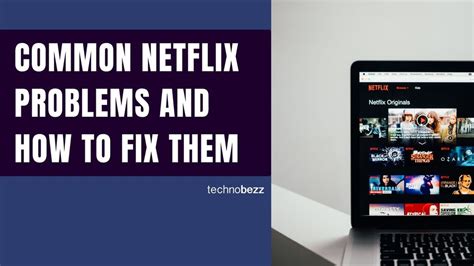 20 Common Netflix Problems & How to Fix Them